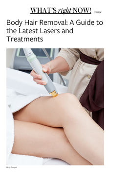 Body Hair Removal: a Guide to the Latest Lasers and Treatments