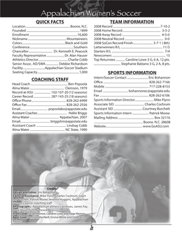 Appalachian Women's Soccer Appalachian State Game Results (As of Jul 17, 2009) 2008All Results Games Date Opponent Score Overall Conf Att