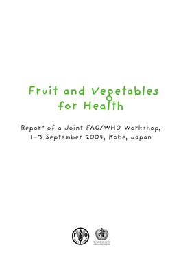 Fruit and Vegetables for Health