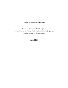 Dutch Arms Export Policy in 2015 Report on the Export of Military