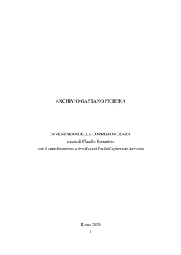 INVENTARIO DELLA CORRISPONDENZA a Cura Di Claudio Sorrentino Con Il Coordinamento Scientifico Di Paola Cagiano De Azevedo