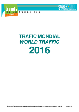 Trafic Mondial World Traffic 2016