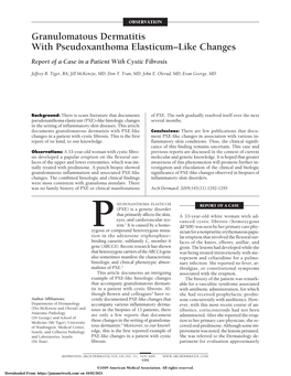 Granulomatous Dermatitis with Pseudoxanthoma Elasticum–Like Changes Report of a Case in a Patient with Cystic Fibrosis