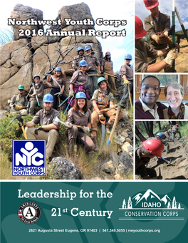 Northwest Youth Corps 2016 Annual Report Leadership for the 21St