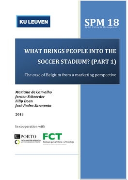 Spm 18 What Brings People Into the Soccer Stadium?