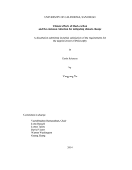 UNIVERSITY of CALIFORNIA, SAN DIEGO Climate Effects of Black Carbon and the Emission Reduction for Mitigating Climate Change A