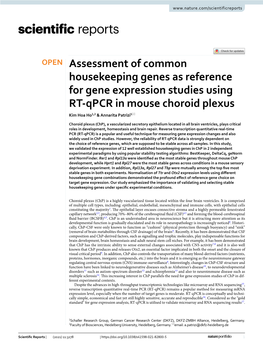 Assessment of Common Housekeeping Genes As Reference for Gene Expression Studies Using RT‑Qpcr in Mouse Choroid Plexus Kim Hoa Ho1,2 & Annarita Patrizi1*