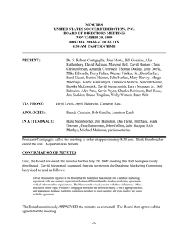 1- Minutes United States Soccer Federation, Inc. Board of Directors Meeting November 20, 1999 Boston, Massachusetts 8:30 Am