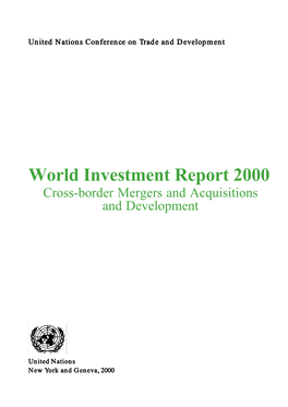 World Investment Report 2000: Cross-Border Mergers and Acquisitions and Development 