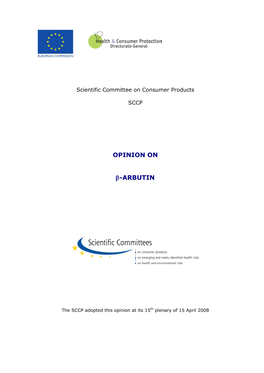 Opinion of the Scientific Committee on Consumer Products on Beta-Arbutin