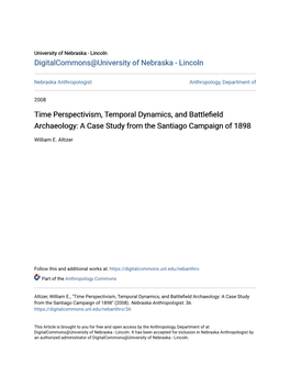 Time Perspectivism, Temporal Dynamics, and Battlefield Archaeology: a Case Study from the Santiago Campaign of 1898