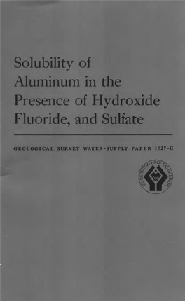 Solubility of Aluminum in the Presence of Hydroxide Fluoride, and Sulfate