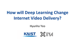 Neural Content-Aware Internet Video Delivery