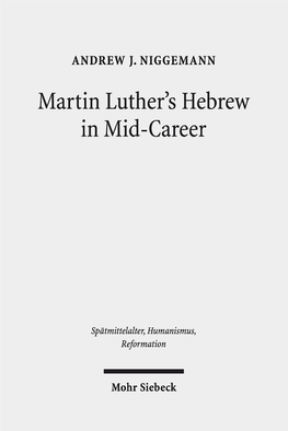 Martin Luther's Hebrew in Mid-Career