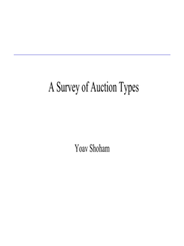 A Survey of Auction Types