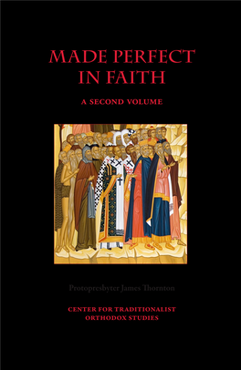 Made Perfect in Faith James Thornton | a Second Volume | - - -