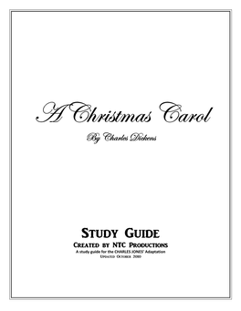 Study Guide Created by NTC Productions a Study Guide for the CHARLES JONES’ Adaptation Updated October 2010