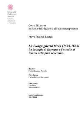 La Lunga Guerra Turca (1593-1606) La Battaglia Di Keresztes E L’Assedio Di Canisa Nelle Fonti Veneziane