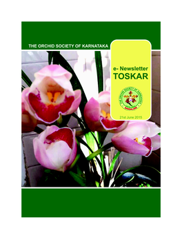 The Orchid Society of Karnataka (TOSKAR) Newsletter – June 2015 1