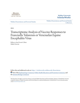 Transcriptome Analysis of Vaccine Responses to Francisella Tularensis Or Venezuelan Equine Encephalitis Virus Rebecca Ann Erwin-Cohen Walden University