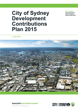 City of Sydney Development Contributions Plan 2015 Executive Summary