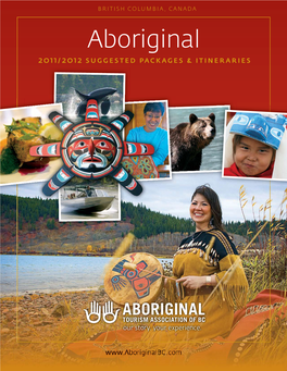 Aboriginal 2011/ 2012 S U G G E S TE D PA C K a GE S & I T I NERARIE S Table of Contents