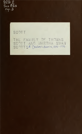 The Family of Thomas Scott and Martha Swan Scott : a Century In