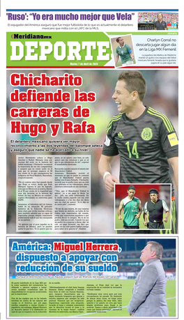 Chicharito Defiende Las Carreras De Hugo Y Rafa