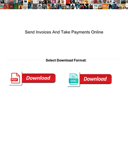 Send Invoices and Take Payments Online