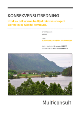 KONSEKVENSUTREDNING Uttak Av Drikkevann Fra Bjerkreimsvassdraget I Bjerkreim Og Gjesdal Kommune