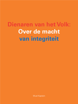 Over De Macht Van Integriteit Dienaren Van Het Volk