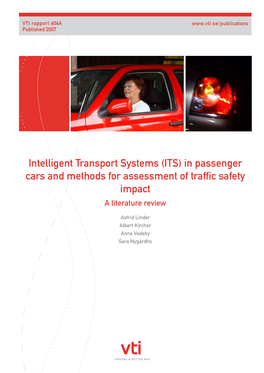 Intelligent Transport Systems (ITS) in Passenger Cars and Methods for Assessment of Traffic Safety Impact a Literature Review