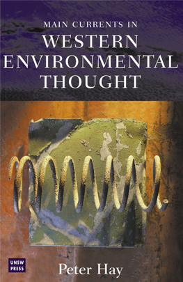 MAIN CURRENTS in WESTERN ENVIRONMENTAL THOUGHT This Page Intentionally Left Blank MAIN CURRENTS in WESTERN ENVIRONMENTAL THOUGHT
