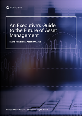 An Executive's Guide to the Future of Asset Management