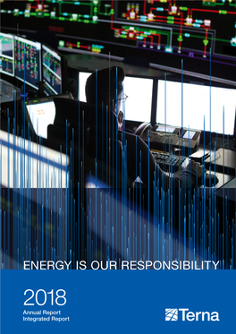 ENERGY IS OUR RESPONSIBILITY 2018 Annual Report Integrated Report OUR MISSION