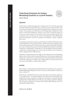Trade Dress Protection for Cuisine: Monetizing Creativity in a Low-IP Industry Naomi Straus