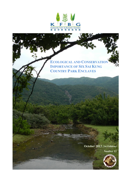 Ecological and Conservation Importance of Six Sai Kung Country Park Enclaves