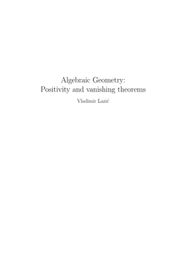 Algebraic Geometry: Positivity and Vanishing Theorems Vladimir Lazi´C