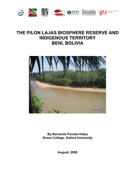 The Pilon Lajas Biosphere Reserve and Indigenous Territory Beni, Bolivia