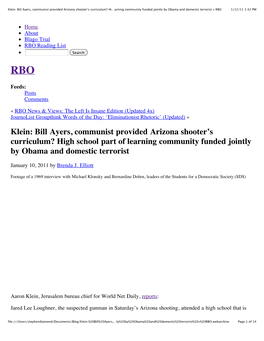 Klein: Bill Ayers, Communist Provided Arizona Shooter’S Curriculum? Hi…Arning Community Funded Jointly by Obama and Domestic Terrorist « RBO 1/12/11 1:42 PM