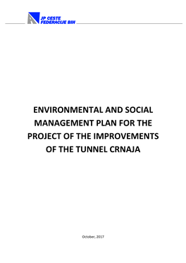 Environmental and Social Management Plan for the Project of the Improvements of the Tunnel Crnaja