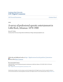 A Survey of Professional Operatic Entertainment in Little Rock, Arkansas: 1870-1900 Jenna M