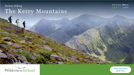 Deluxe Hiking Trip Grade: Blue 6 the Kerry Mountains