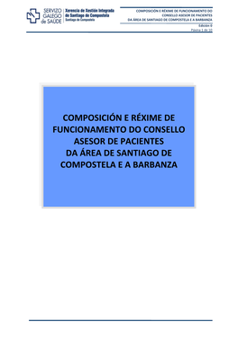 Composición E Réxime De Funcionamento Do Consello Asesor De Pacientes Da Área De Santiago De Compostela E a Barbanza