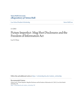 Picture Imperfect: Mug Shot Disclosures and the Freedom of Information Act Lisa N