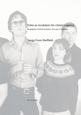 Cities As Incubators for Citizen's Agency Songs from Sheffield
