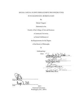 SOCIAL CAPITAL in POST-DISPLACEMENT RECONSTRUCTION in OUAGADOUGOU, BURKINA FASO by Michel Tinguiri Submitted to the Faculty Of