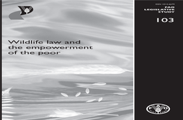 Wildlife Law and the Empowerment of the Poor Iv