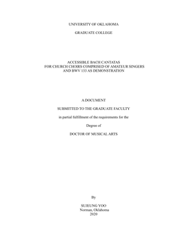 University of Oklahoma Graduate College Accessible Bach Cantatas for Church Choirs Comprised of Amateur Singers and Bwv 133 As