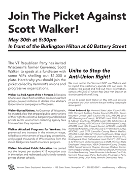 Join the Picket Against Scott Walker! May 30Th at 5:30Pm in Front of the Burlington Hilton at 60 Battery Street